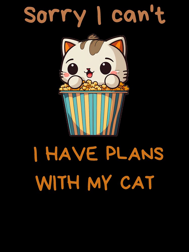 sorry i can't, i have plans with my cat by PiotrB2