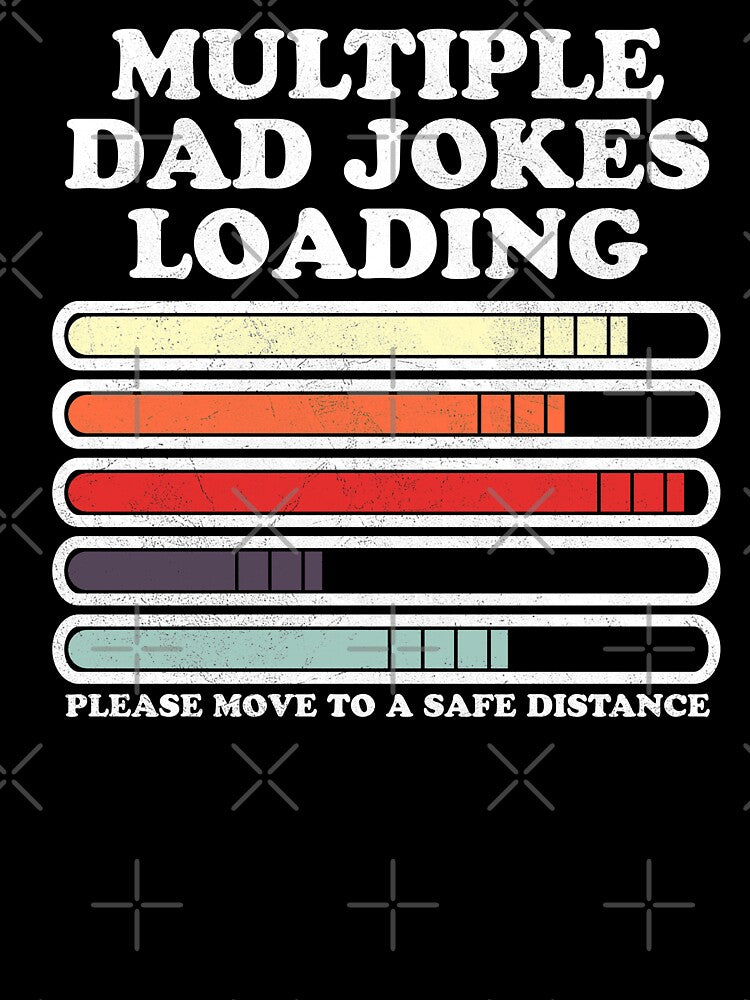 Dad Joke Loading Funny Multiple Warning by d247