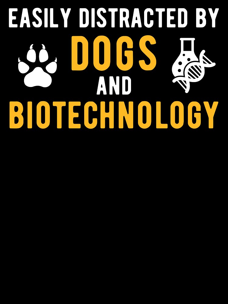 Dog Lover Biotechnologist Biotechnology by NestaReign