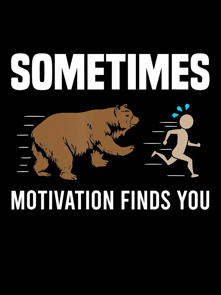 Sometimes Motivation Finds You Camping Hiking by Jutisi