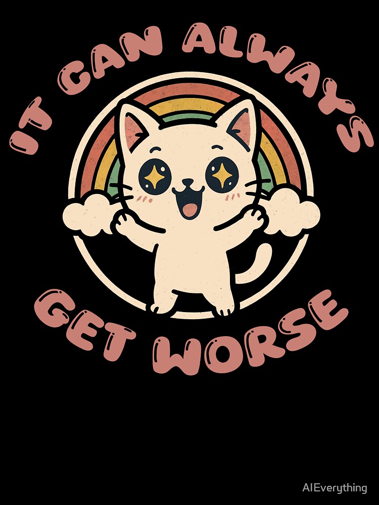 It can always get worse by AIEverything