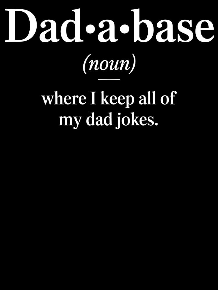 Dad Joke Shirt for Father's Day DadA-Base for Dad for Birthday Corny Dad by faridman