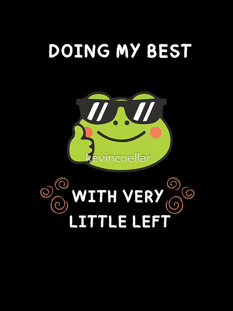 Doing My Best with Very Little Left Emotionally Tired Premium Tri-Blend T-Shirt by kevincuellar