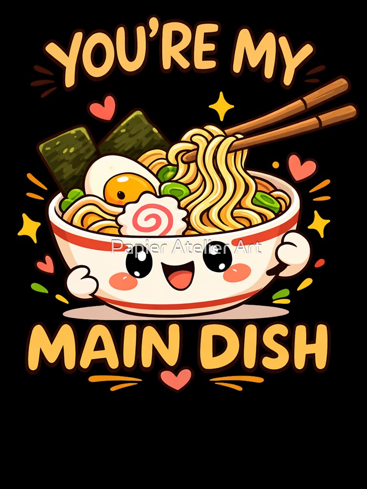 You're My Main Dish Cute Food Pun by Papier Atelier Art