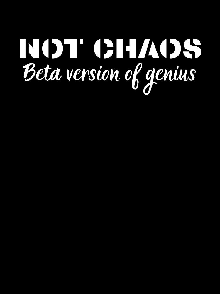 Not Chaos, One Line, A Thousand Reactions by JokeAndStyle