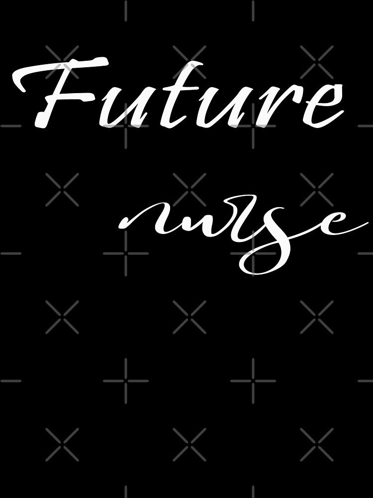Future Nurse  In Training Sweatshirt - Future Nurse - Nursing School Student ( black ) by MORADRIF