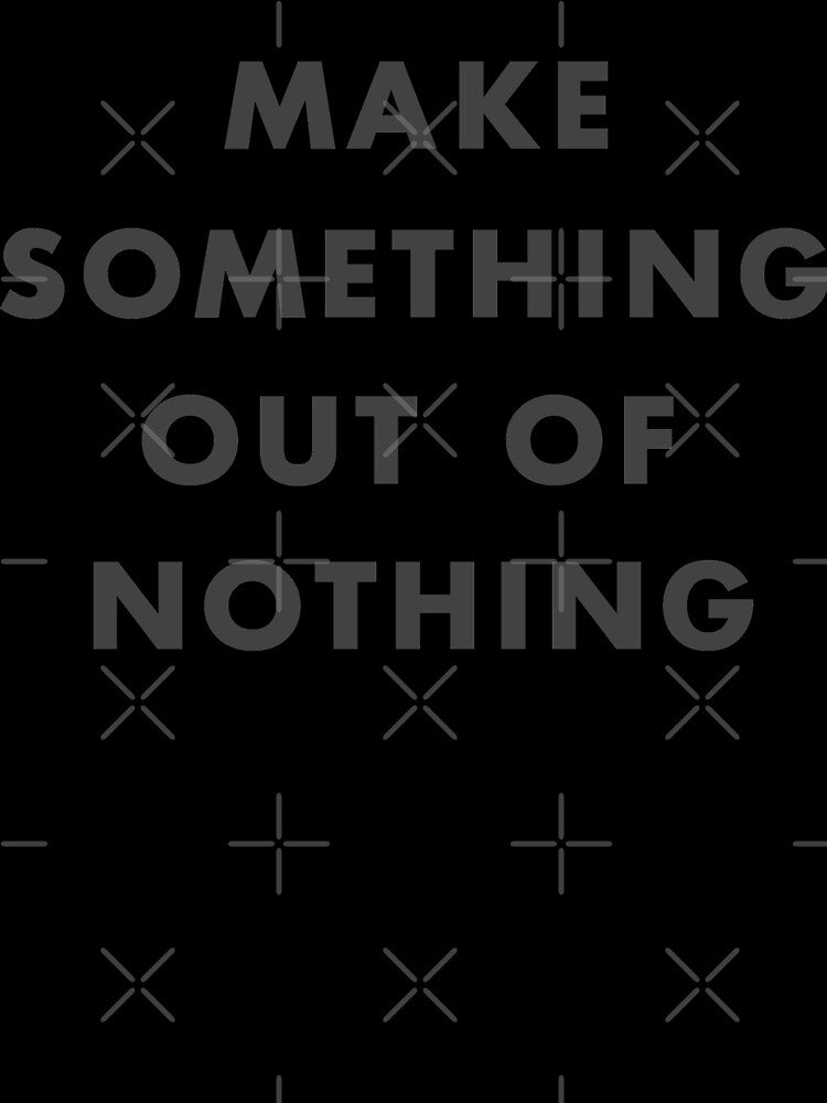 Something Out Of Nothing by ijoshtherefore