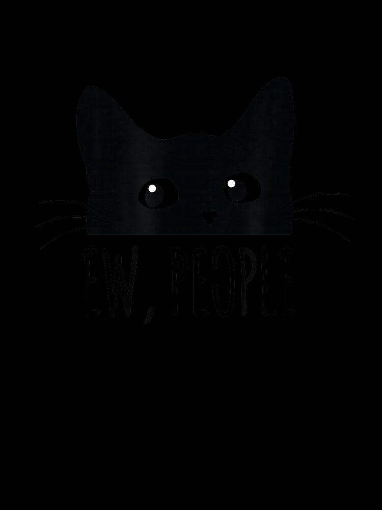 Ew People Introvert Cat Lover Funny Crazy Cat Lady T-Shirt by KTY-NUSS
