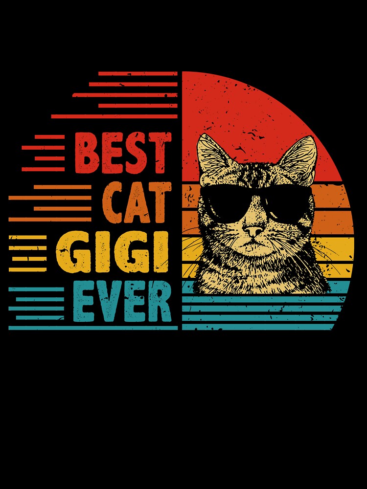 Vintage Retro Best Cat Gigi Ever Funny Cat Lover Mother's Day Gift by EdwinaEmmanoiCo