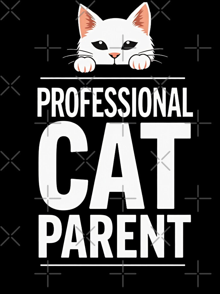 Professional Cat Parent by PerkzPrints