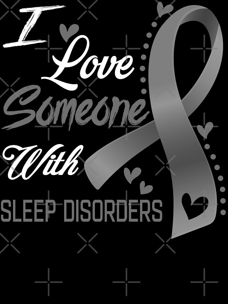 I Love Someone With Sleep Disorders by hvoid41