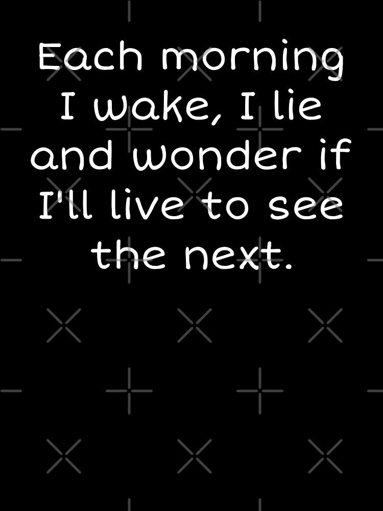 No, I'm not a human (NINAH) - Morbid romantic quote - each morning by XXVSHIRT
