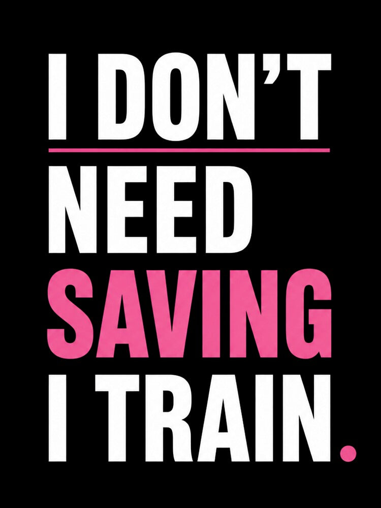 I Don’t Need Saving I Train Minimal Typography by StoryInCode