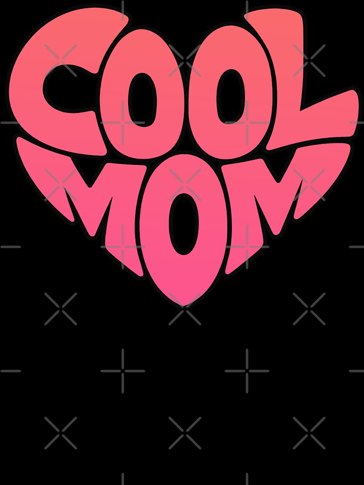 Cool Mom Heart by graphic-genie
