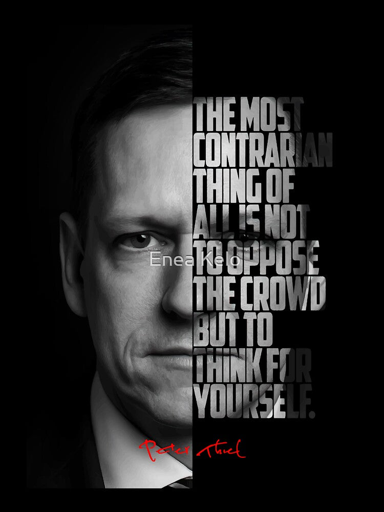 Peter Thiel – Visionary Quote by Enea Kelo