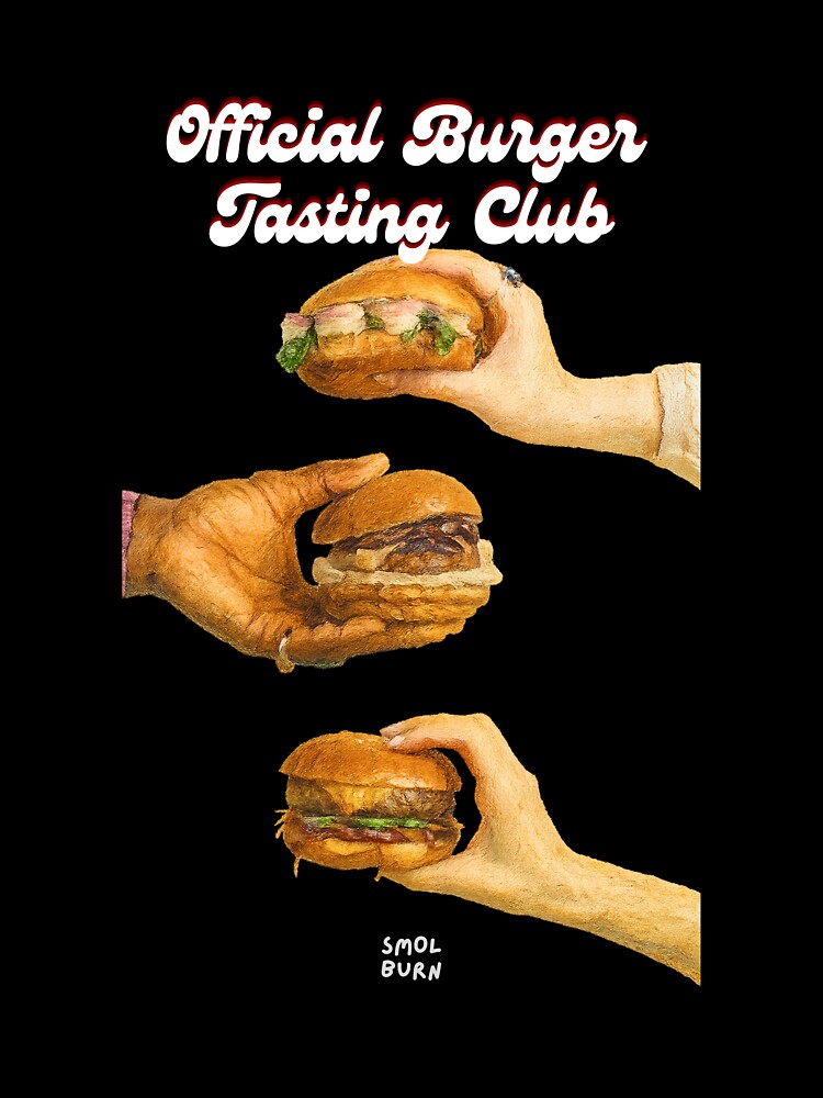 Official Burger Tasting Club – Funny Foodie Friends Design for Burger Lovers by smolburndesign