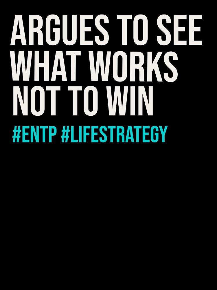 ARGUES TO SEE WHAT WORKS NOT TO WIN | MBTI LIFE STRATEGY SERIES — ENTP PERSONALITY EDITION by WitLounge