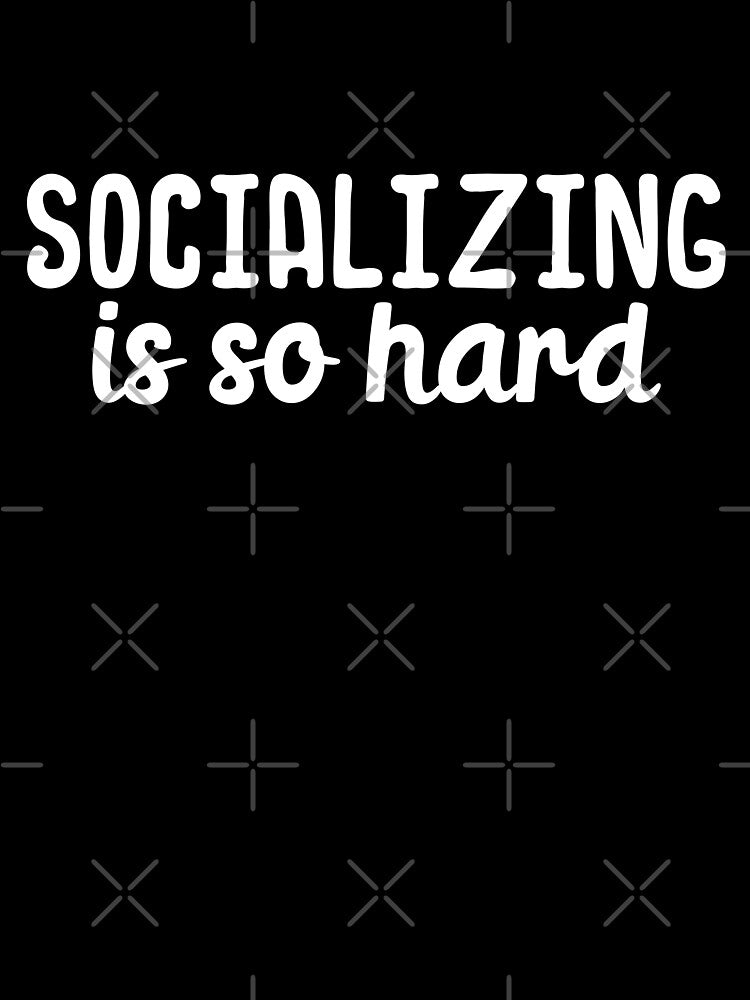 Socializing is so hard by 23mangoes