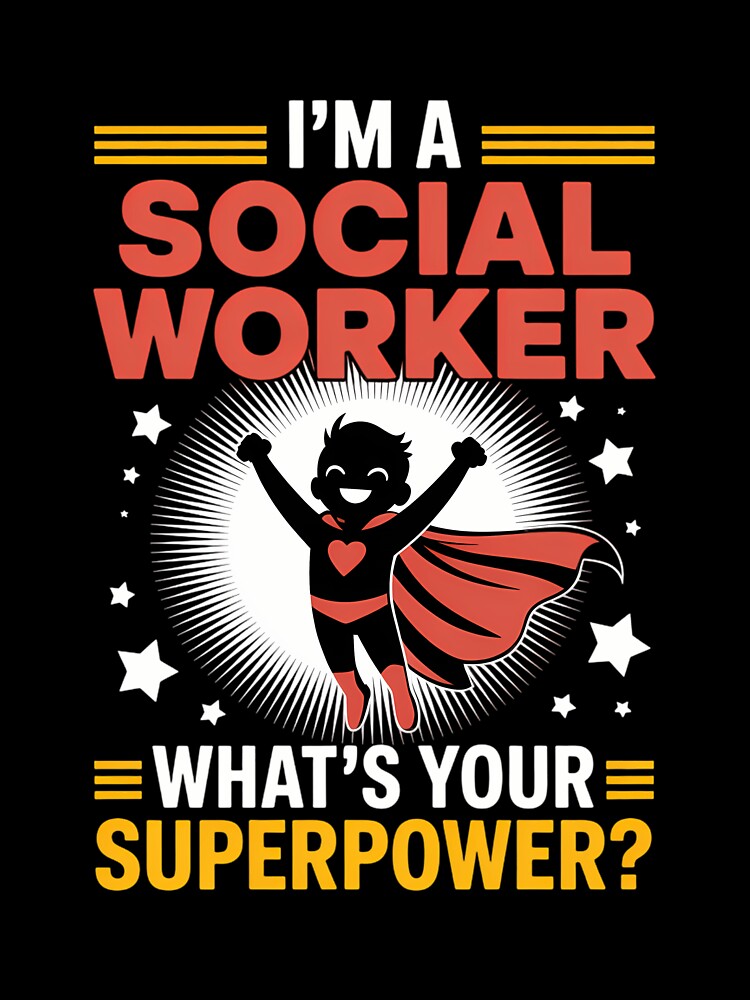 Social Worker Cool by LittleBO5