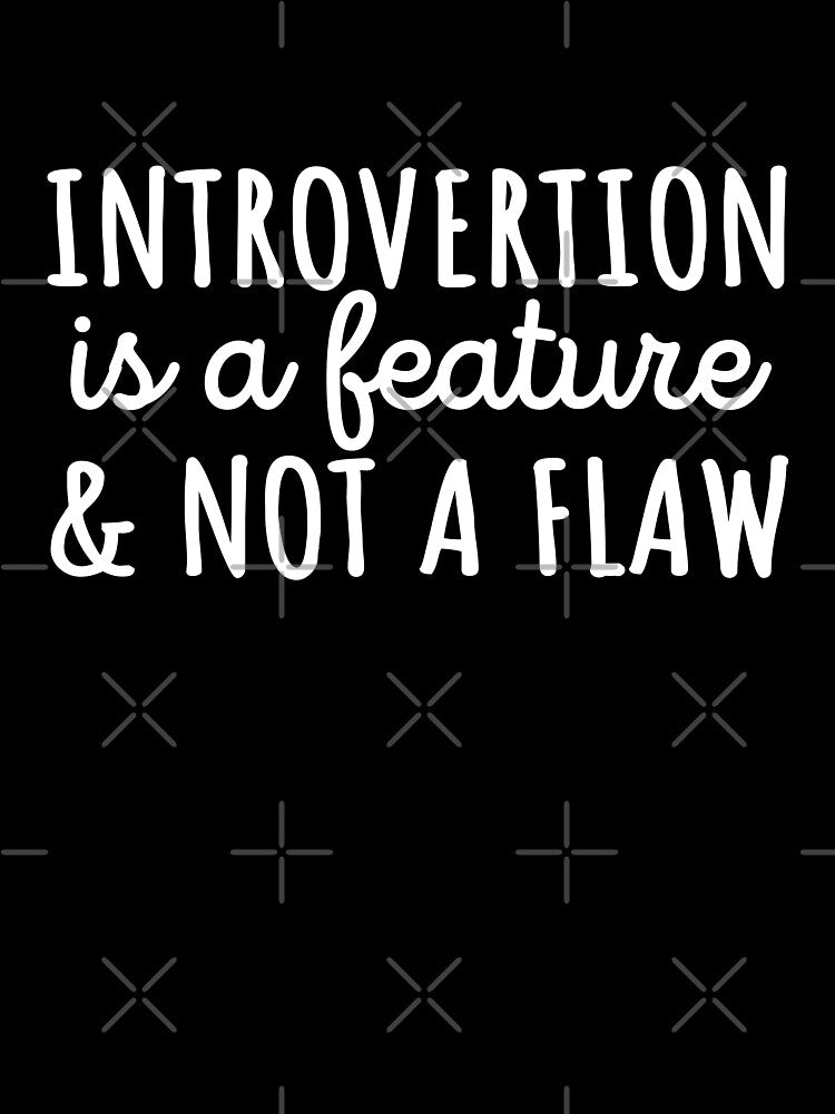 Introversion is a feature and not a flaw by 23mangoes