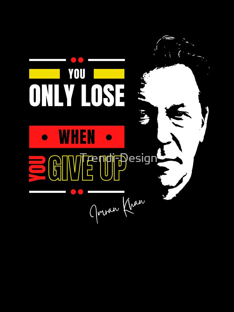 Imran Khan Qoute by Trendi-Design