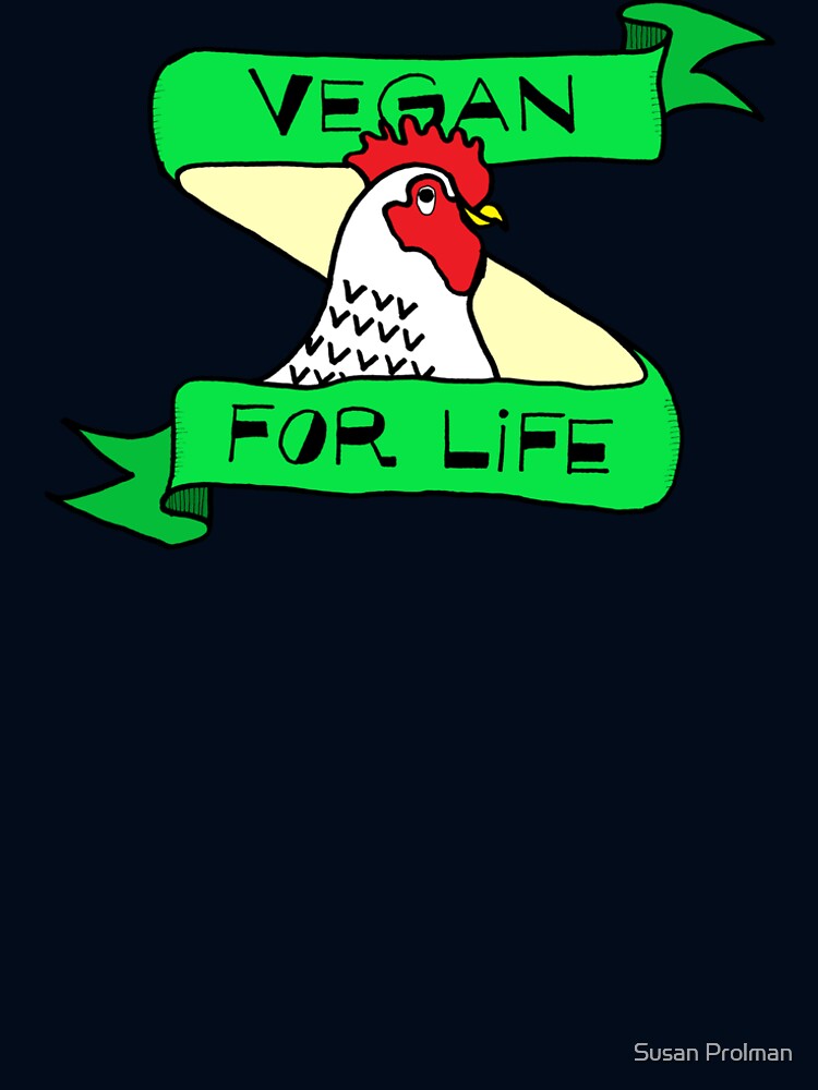 VEGAN FOR LIFE - Cute Hen in Green Banner by Susan Prolman