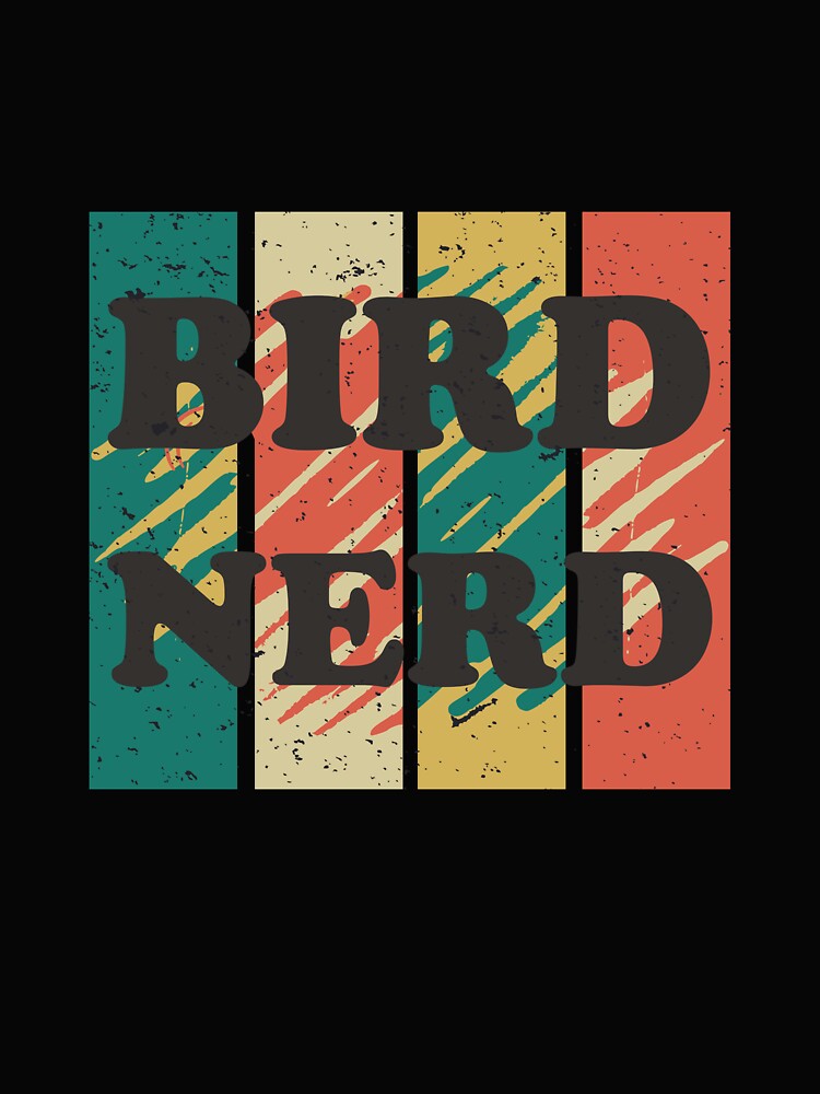Bird Nerd, Funny Bird Lovers by M&Z Clothing Shop