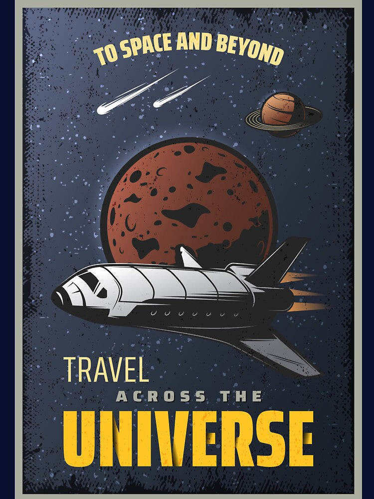 Retro Space Travel Poster - "To Space And Beyond" Travel Across The Universe by Hipatye26