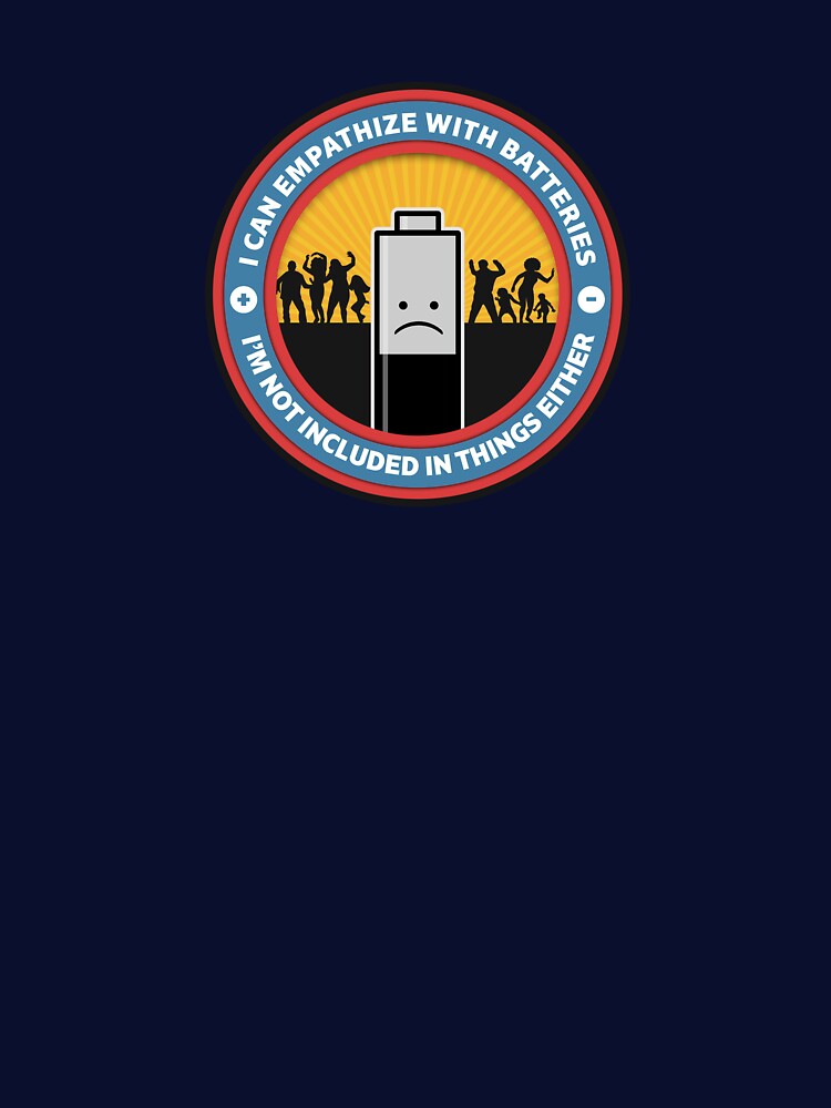 I can empathize with batteries... by Matt Acton