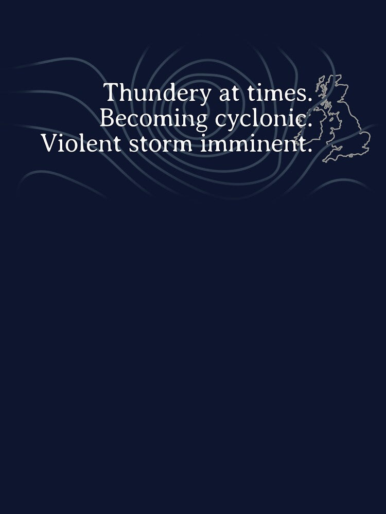 Thundery At Times : Shipping Forecast by Top Quark Design