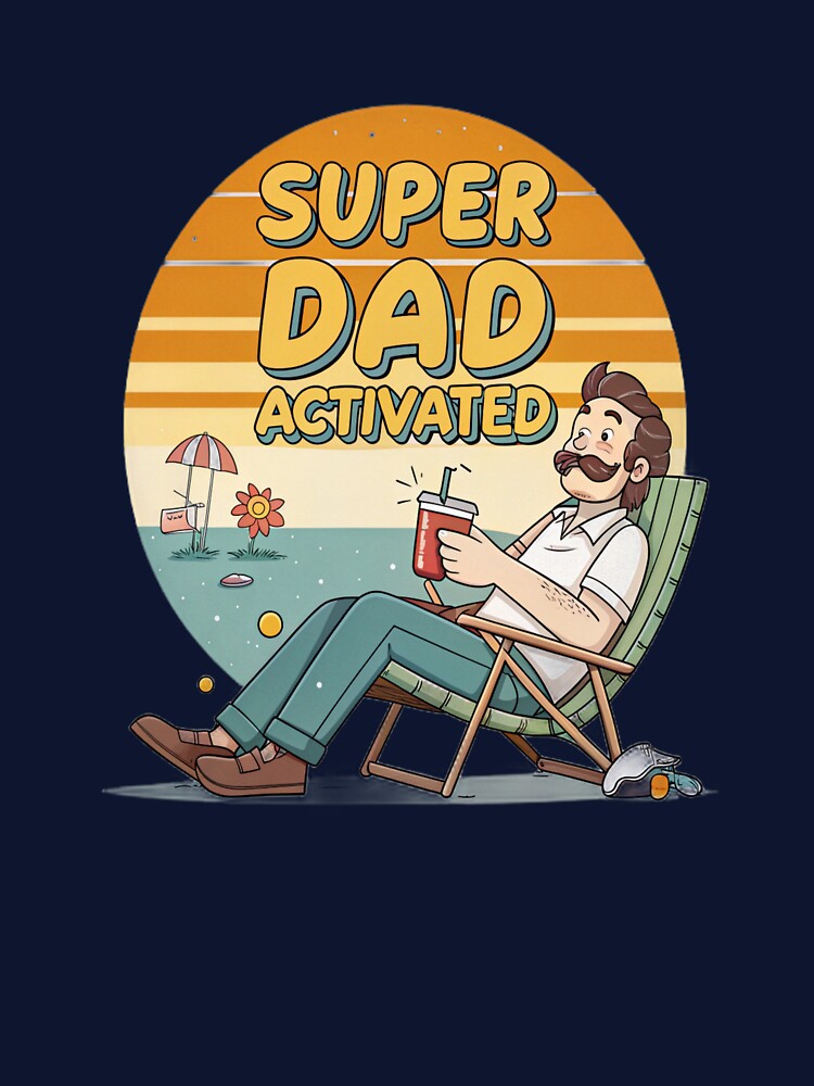 Super dad activated by choumilanais