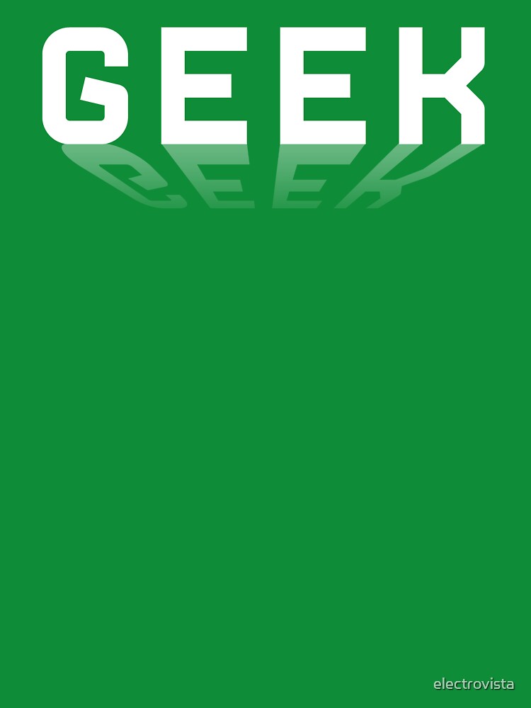 Geekiest Geek Typography by electrovista