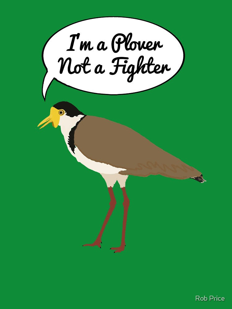 I’m a Plover Not a Fighter by Rob Price