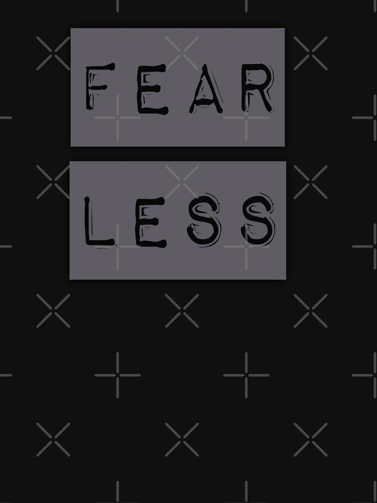 Fearless - Fear Less by madtoyman