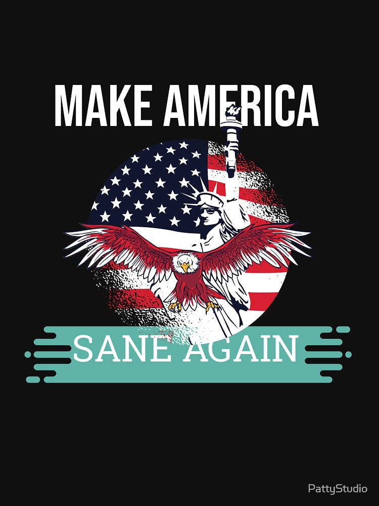 Make America sane again shirt. by PattyStudio