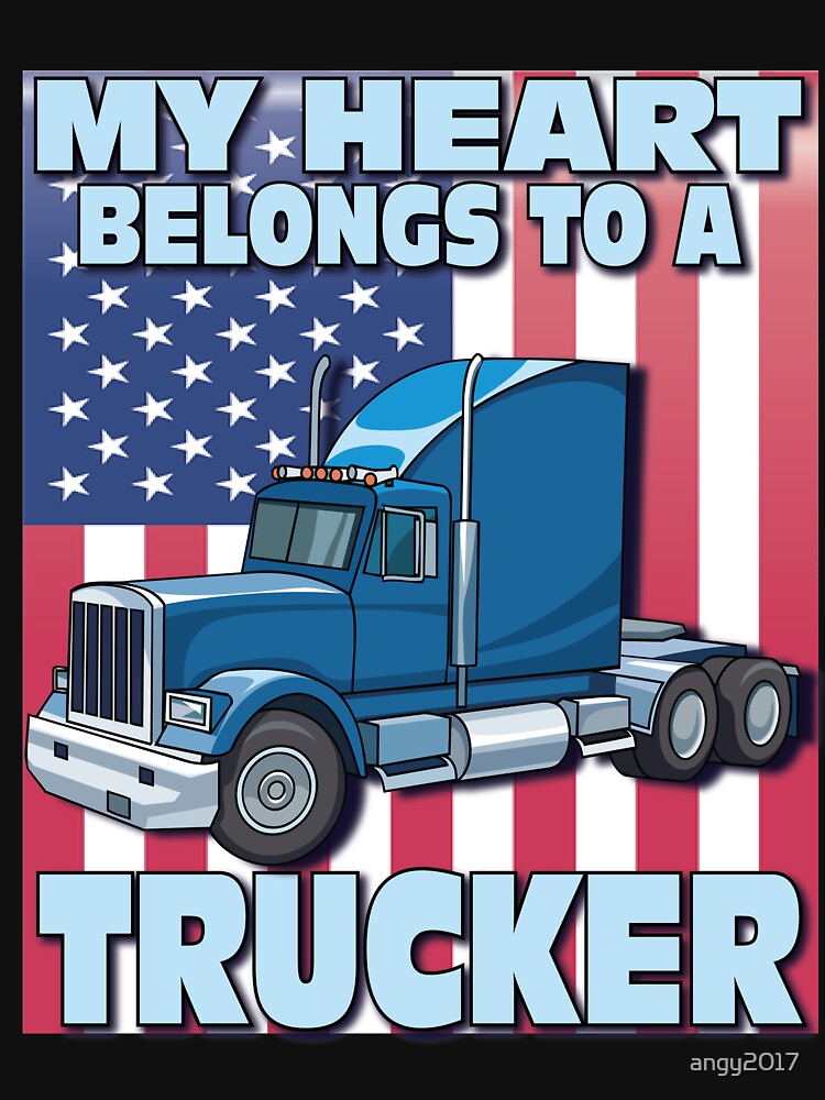 My Heart Belongs to a Trucker T-shirt and Gifts by angy2017