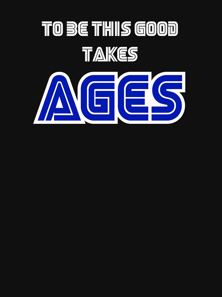 To be this good takes AGES by Lucien Dark