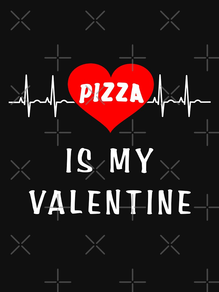 Pizza is my valentine by Vexel Studio