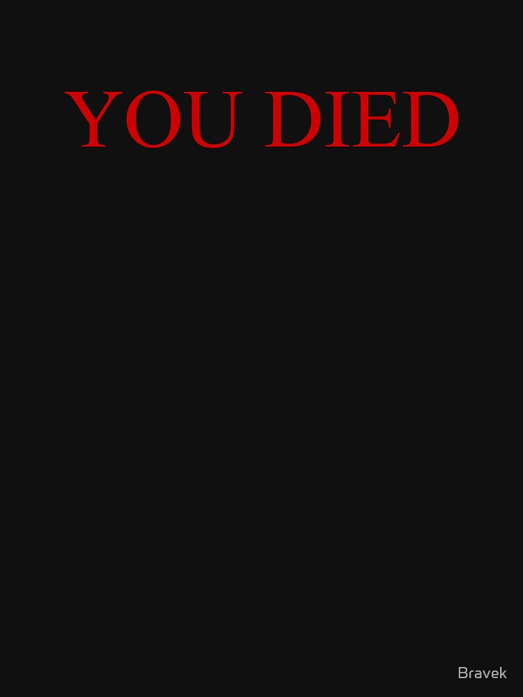 YOU DIED - sign by Bravek