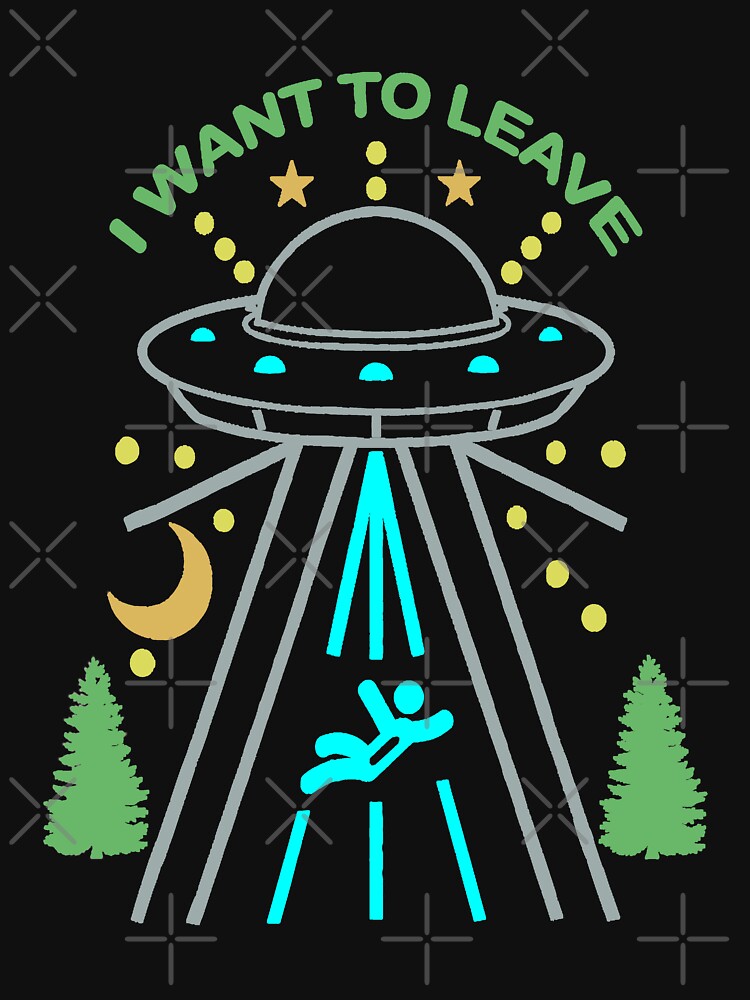 Alien UFO I Want To Leave by Qudkin