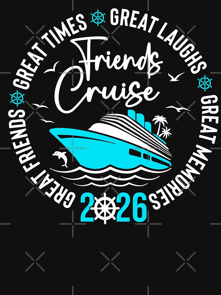 Friends Cruise 2026 Vacation Trip Cruising Friends Matching by CosmoKitsch