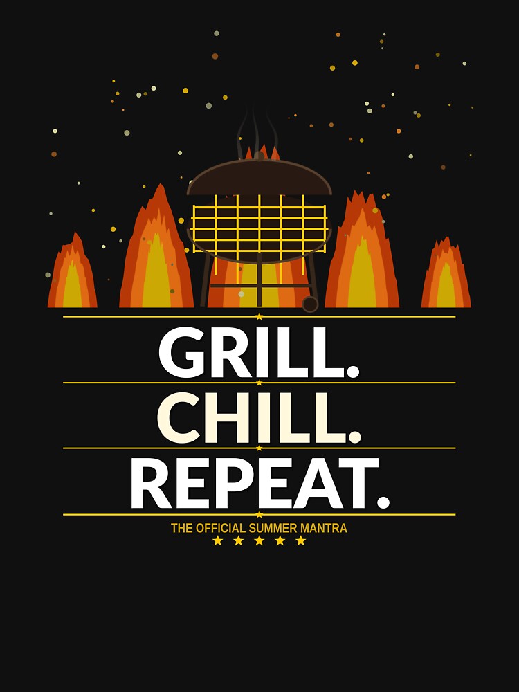 Grill Chill Repeat Shirt | Funny Memorial Day BBQ Gift for Dad Grill Master Summer by Daily Mood Tees