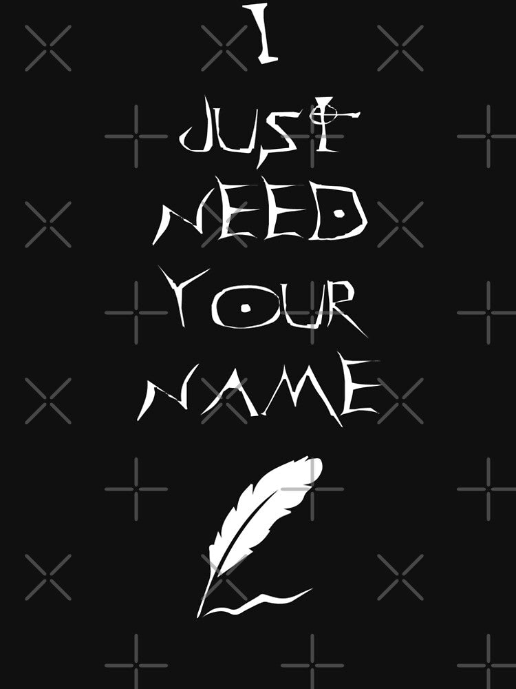 I Just Need Your Name by MagiqueStickers ⭐⭐⭐⭐⭐