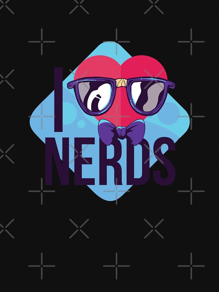 I Love Nerds by soondoock