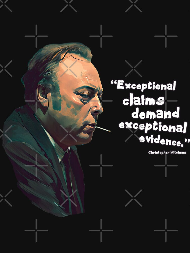 Exceptional Claims - Hitchens Quote by Subliminal Media