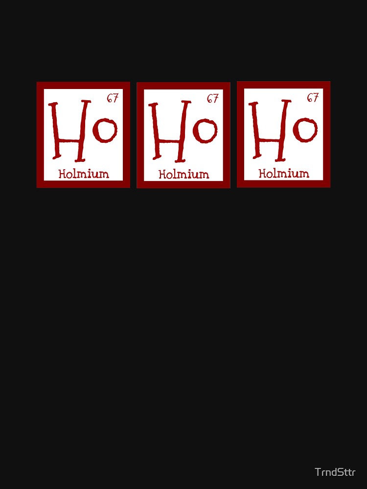 Science Nerd Christmas Shirt – Periodic Table Ho Ho Ho by TrndSttr