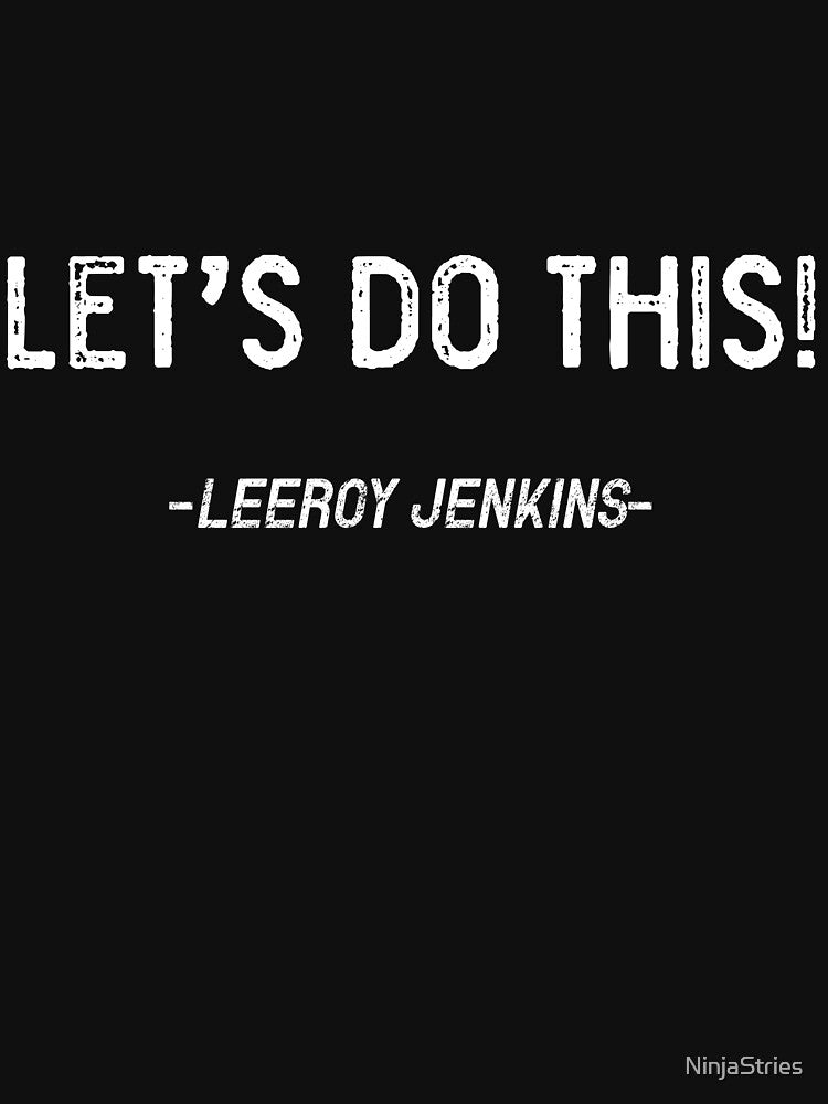 Leeroy MMO gaming by NinjaStries