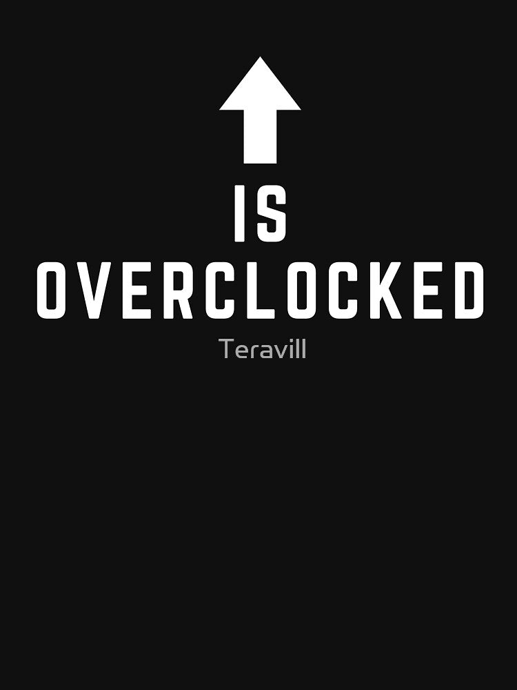 is overclocked by Teravill