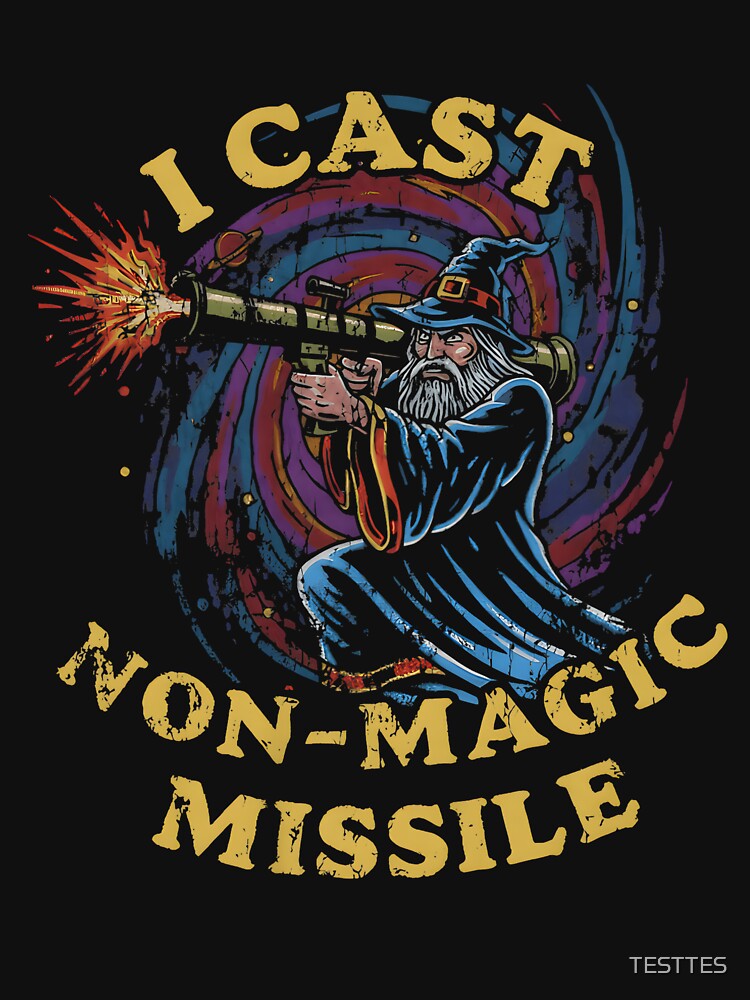 I Cast Non-Magic Missile Funny Wizard Parody Meme by TESTTES