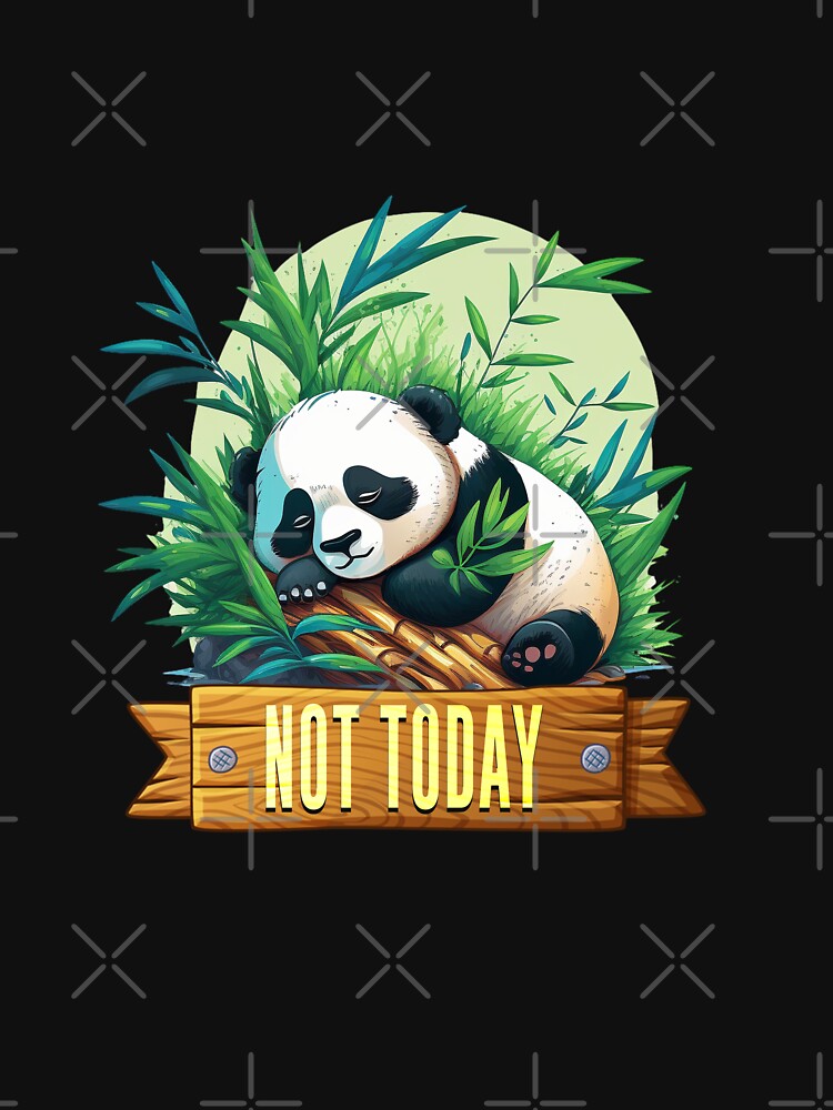 Not today - lazy panda - funny animal by Etr-Design